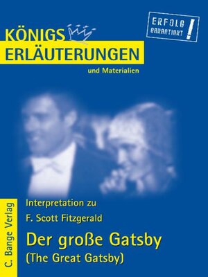 cover image of Der große Gatsby--The Great Gatsby von F. Scott Fitzgerald. Textanalyse und Interpretation.